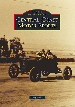 Central Coast Motor Sports Tony Baker
