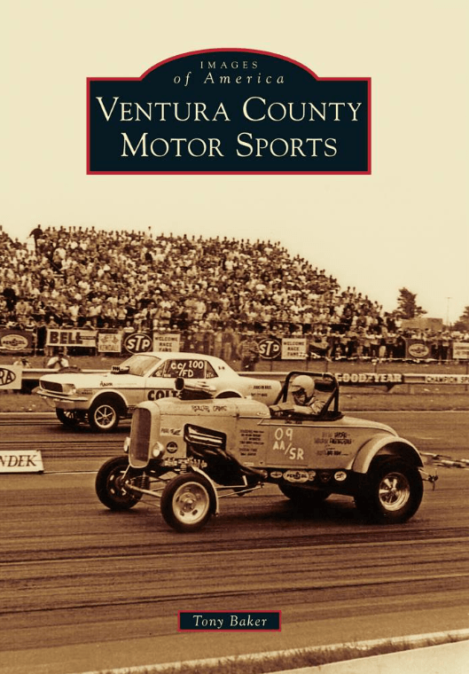 Ventura County Motor Sports Tony Baker